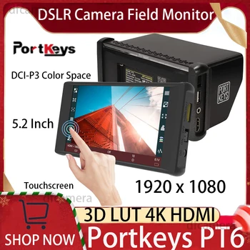 Portkeys PT6 DCI-P3 צבעים IPS מסך מגע 5.2 אינץ וידאו לסייע על-מצלמת השדה הצג with1920x1080P HDMI 4K 3D LUT